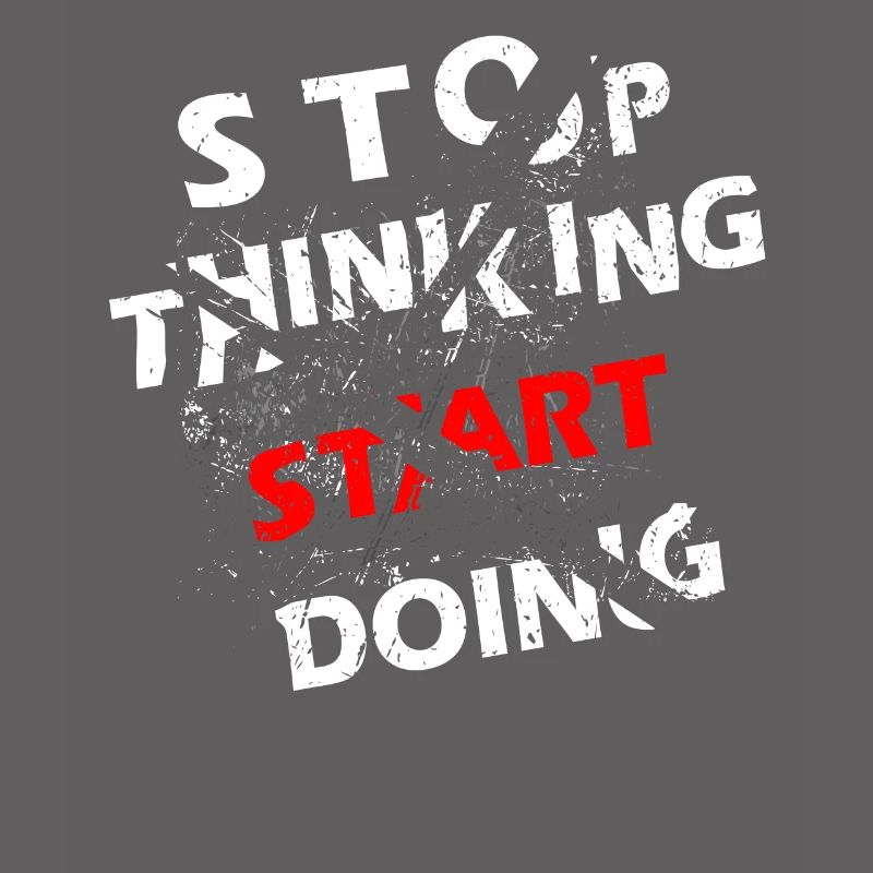 Stop Thinking, Start Quote Gift Work
