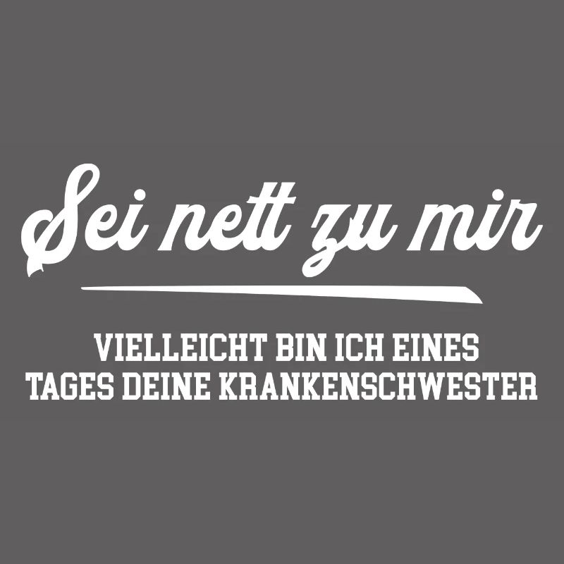 Krankenschwester Spruch coole Kranken Schwester
