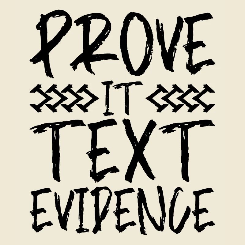 Prove It, Text Evidence 24