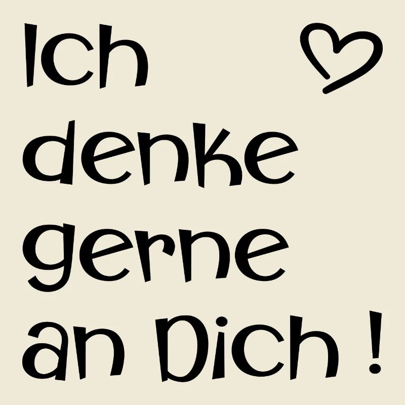 Ich denke gerne an Dich - Liebe