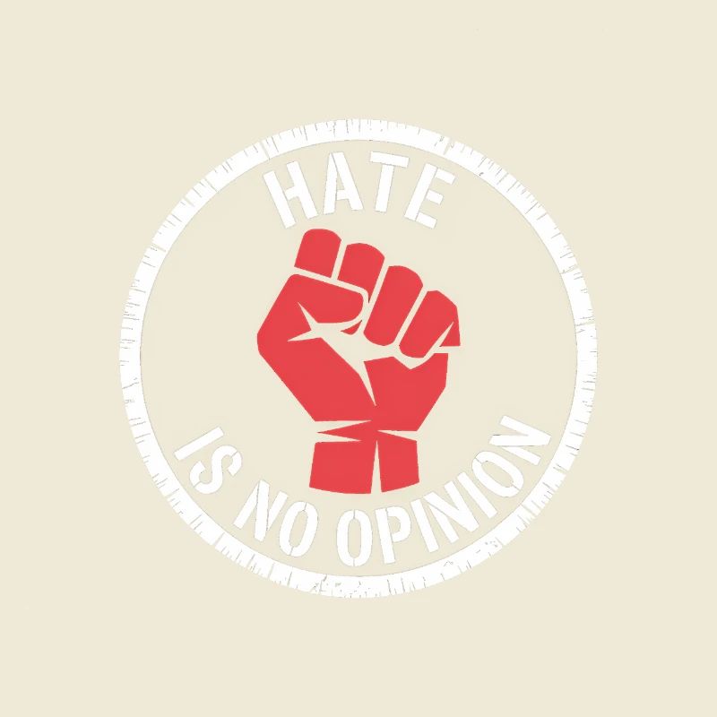 Hate is no Opinion - Antifa Merch