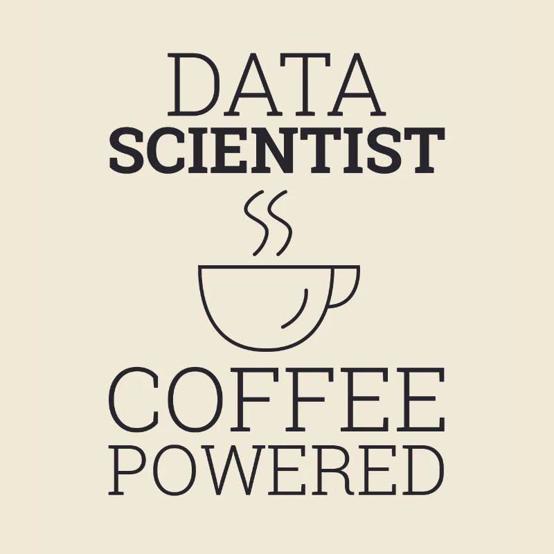 "Data Science" | Data Scientist