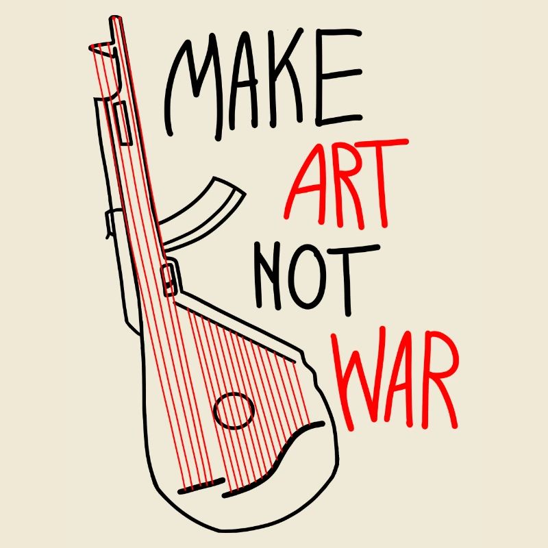 Make Art No War