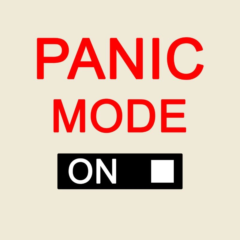 Panic Mode on Panik Angst Modus Flucht Flüchten