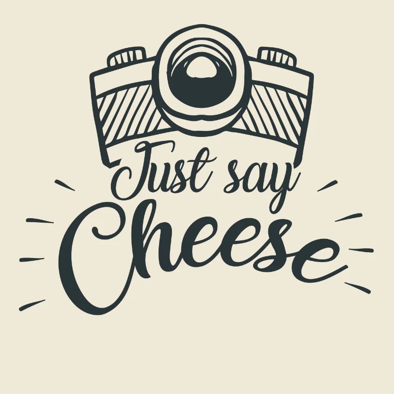 Just say Cheese - Einmal bitte lachen - Geschenk