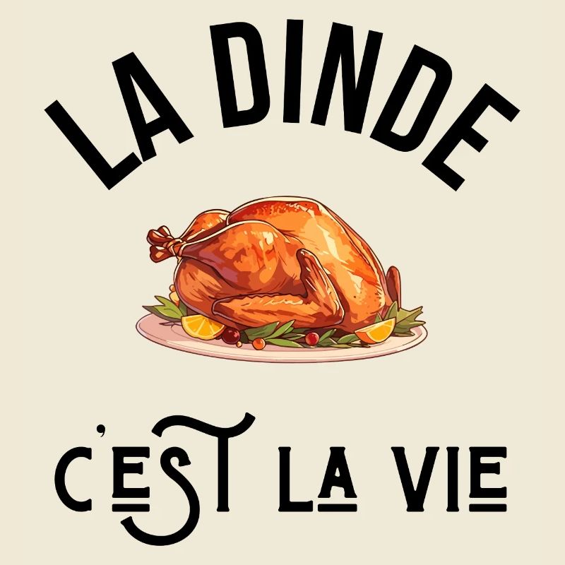 La dinde c’est la vie - idée cadeau