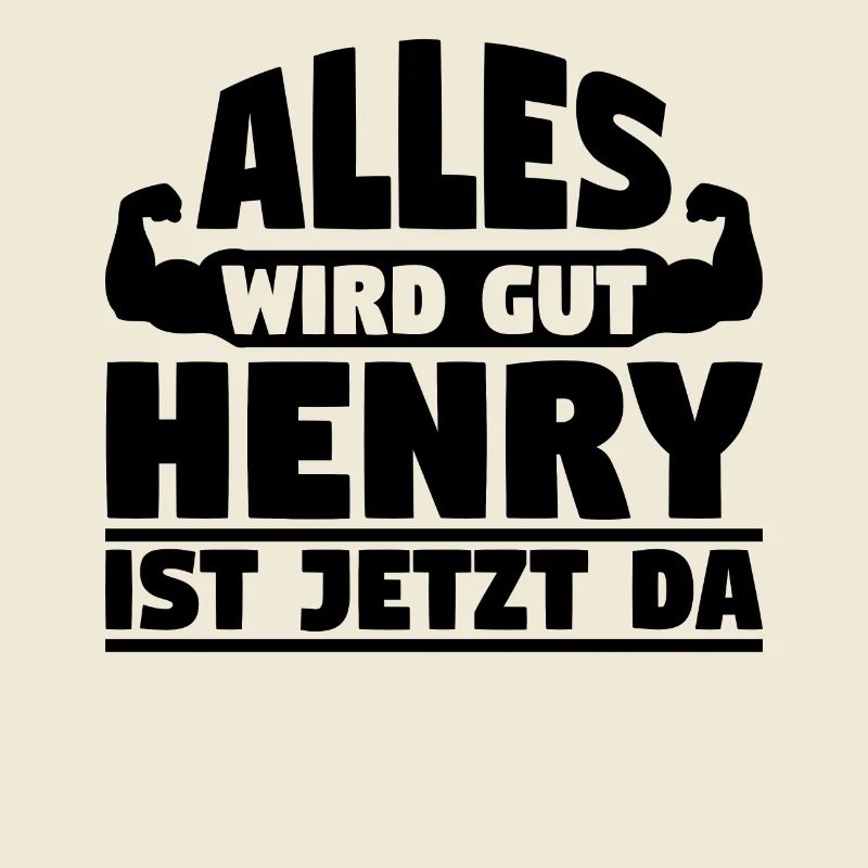 Alles wird gut Henry ist jetzt da