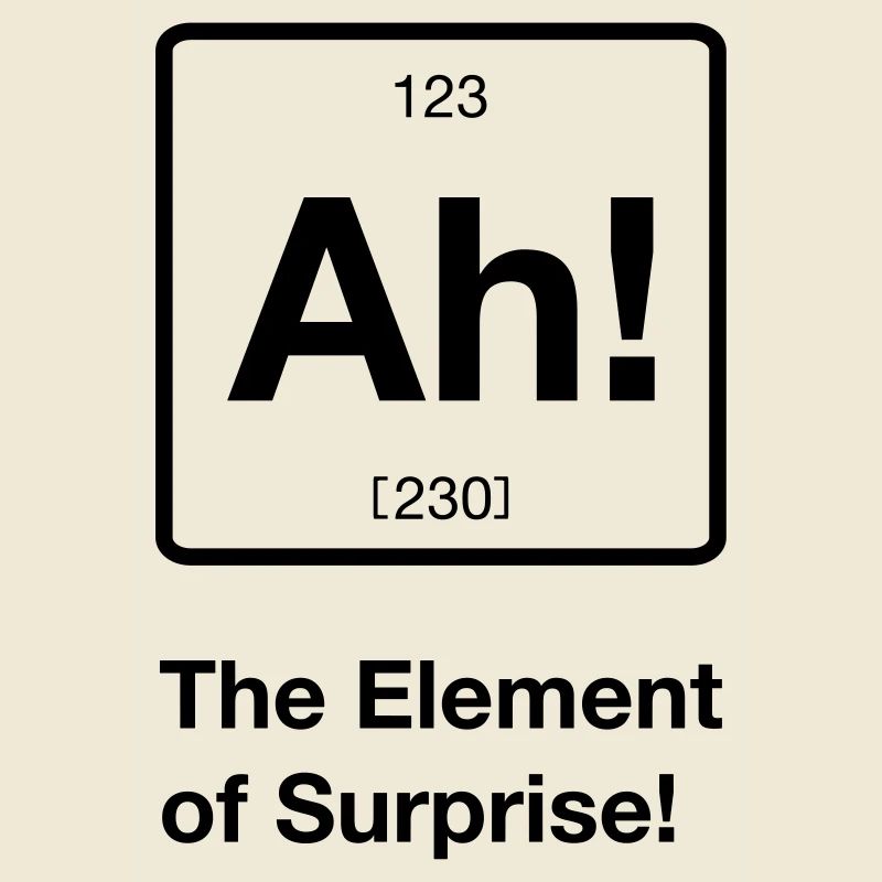 Ah! The Element Surprise