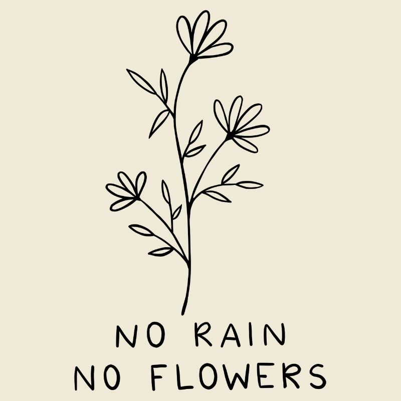 Pas de pluie pas de fleurs