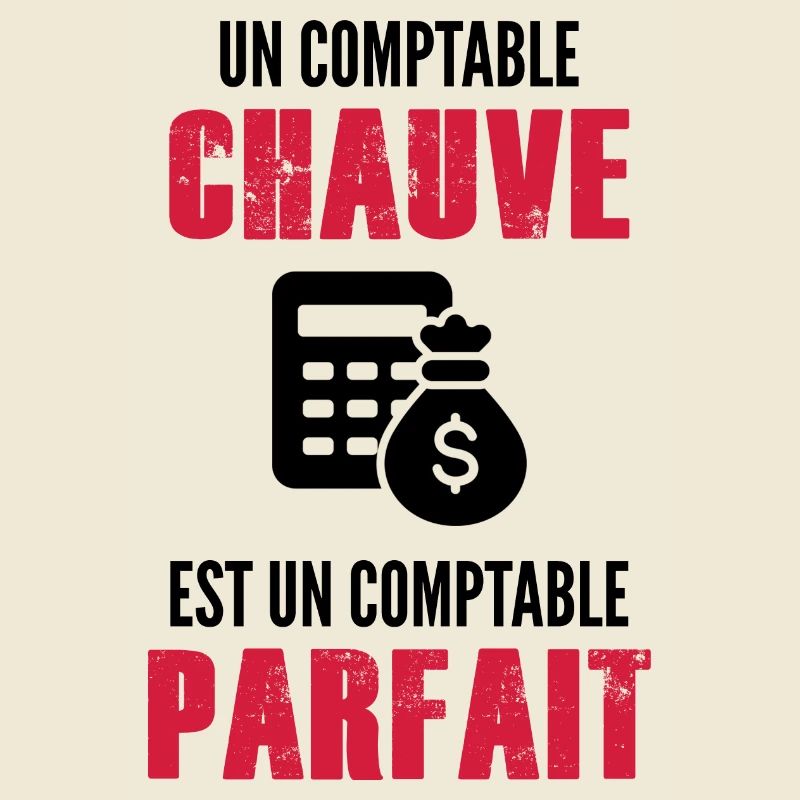 un Comptable chauve est un Comptable parfait