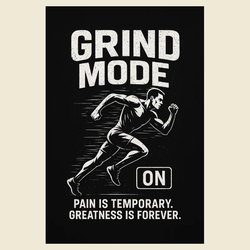 Grind Mode on