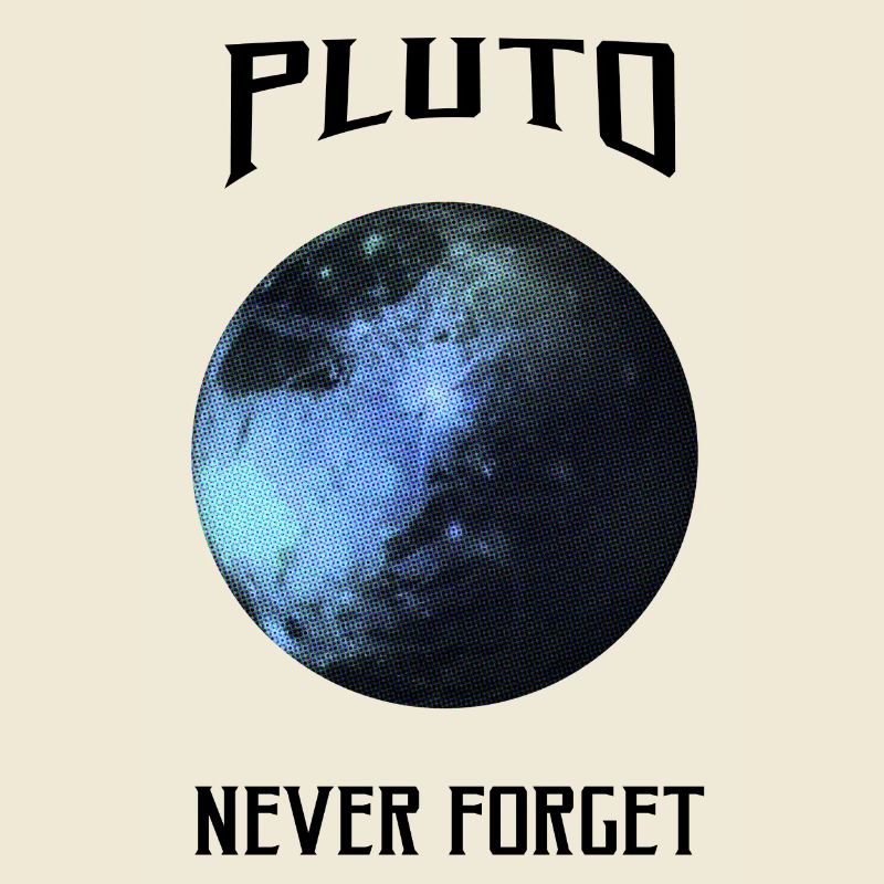 Science - Pluto never for