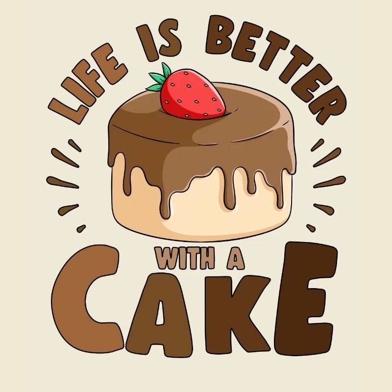 Cake Baker Life Is Better With A Cake Cupcake