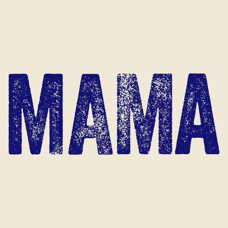 MAMA Mutter Mom Muttertag Geschenk