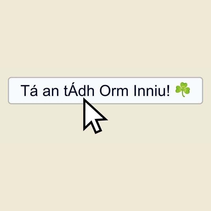Tá an tÁdh Orm Inniu! ☘️
