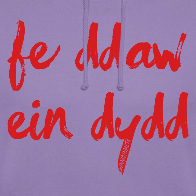 Fe Ddaw Ein Dydd #Annibyniaeth