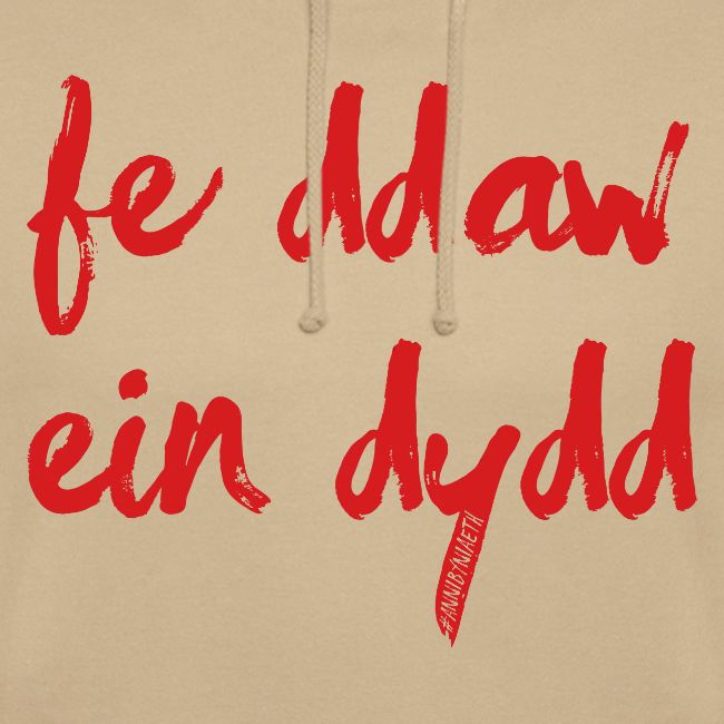 Fe Ddaw Ein Dydd #Annibyniaeth