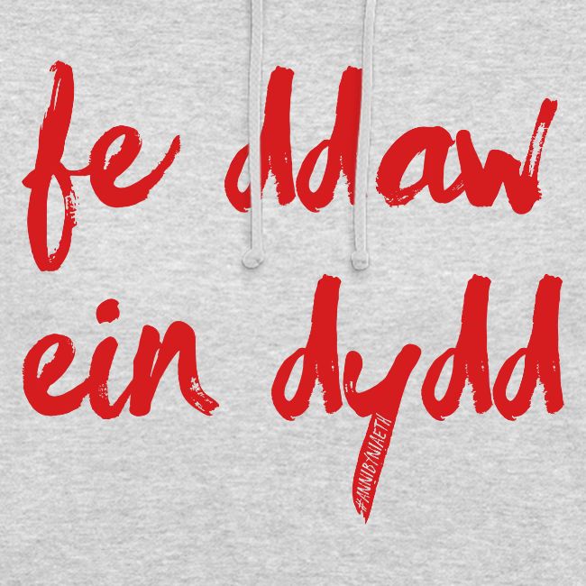 Fe Ddaw Ein Dydd #Annibyniaeth