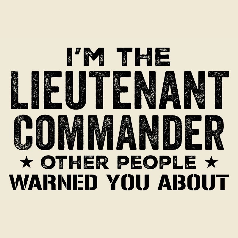 Ich bin der Lieutenant Commander Andere haben dich gewarnt Abo