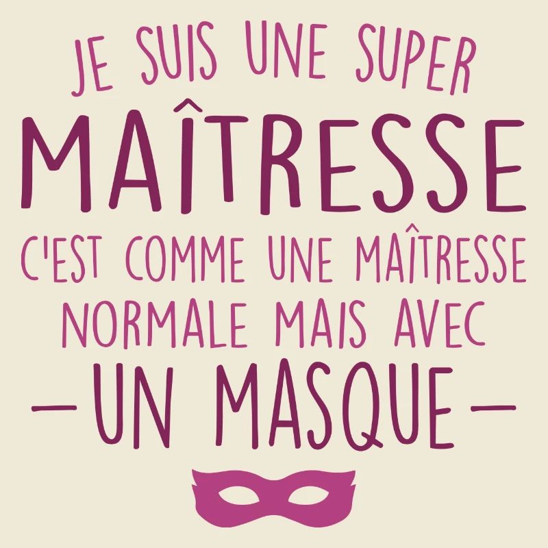 Une super maîtresse - Maîtresse Formidable
