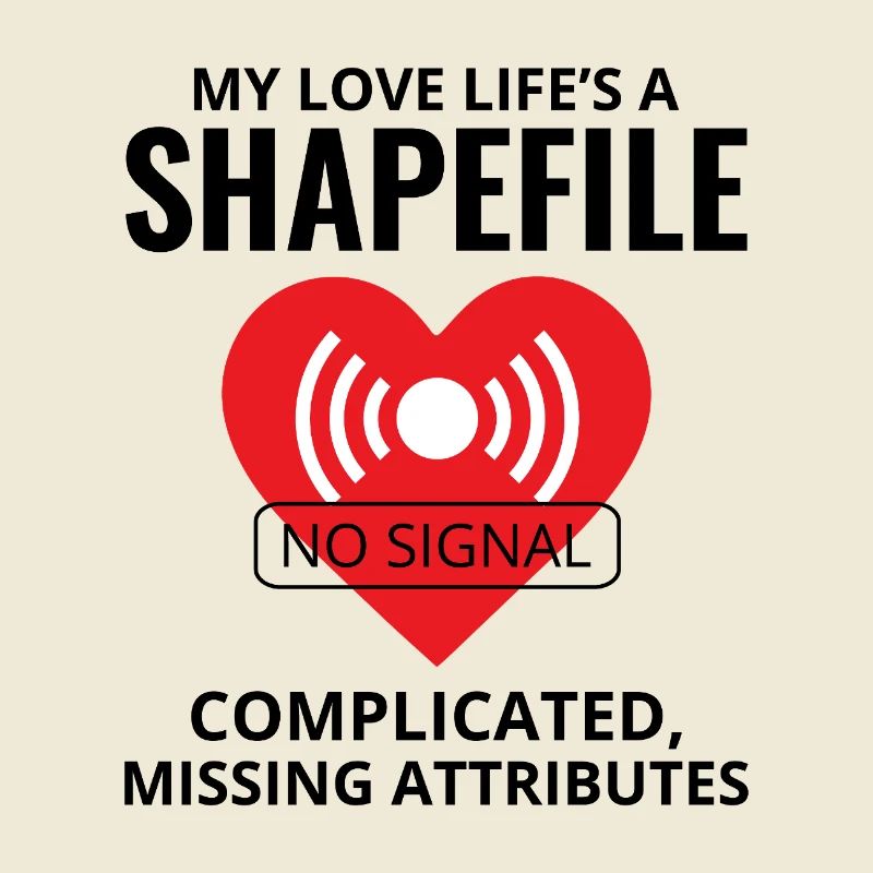 Shapefile Analyste SIG Humour Technologie géospatiale