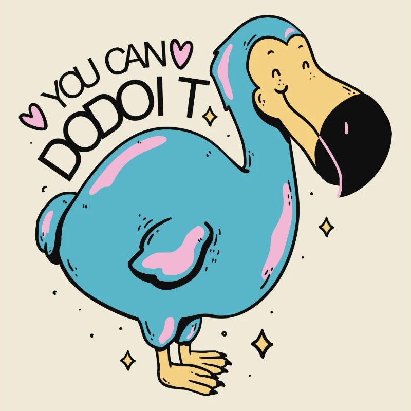 DODO YOU CAN DODO IT