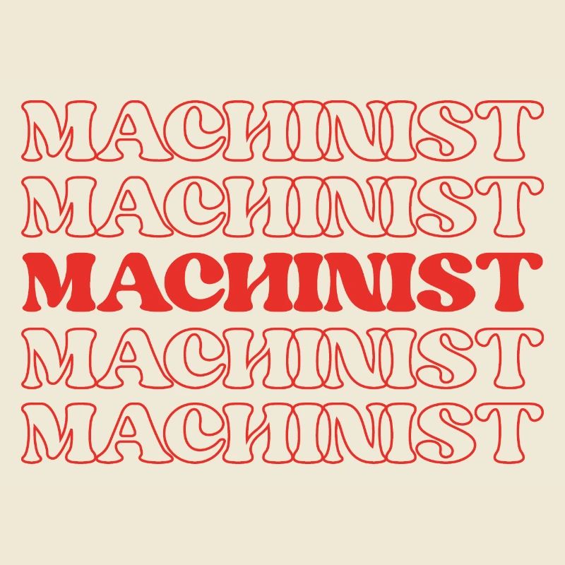 Machinist Machine Operator Toolmaker Metalworker