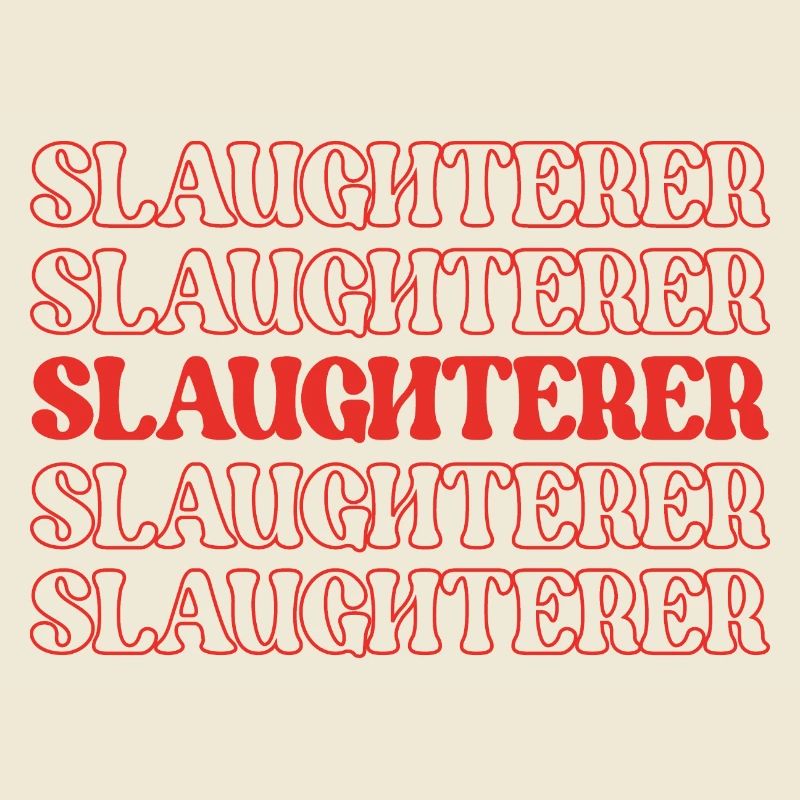Slaughterer Butcher Meat Cutter Meat Processor