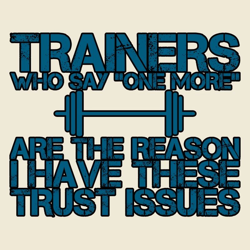 Les formateurs qui disent « un de plus » - Trust Issues 3