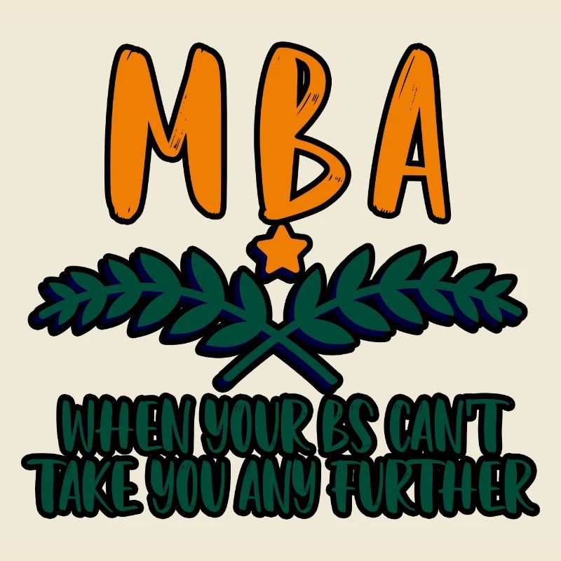MBA, Quand vos B ne peuvent pas vous emmener plus loin 4