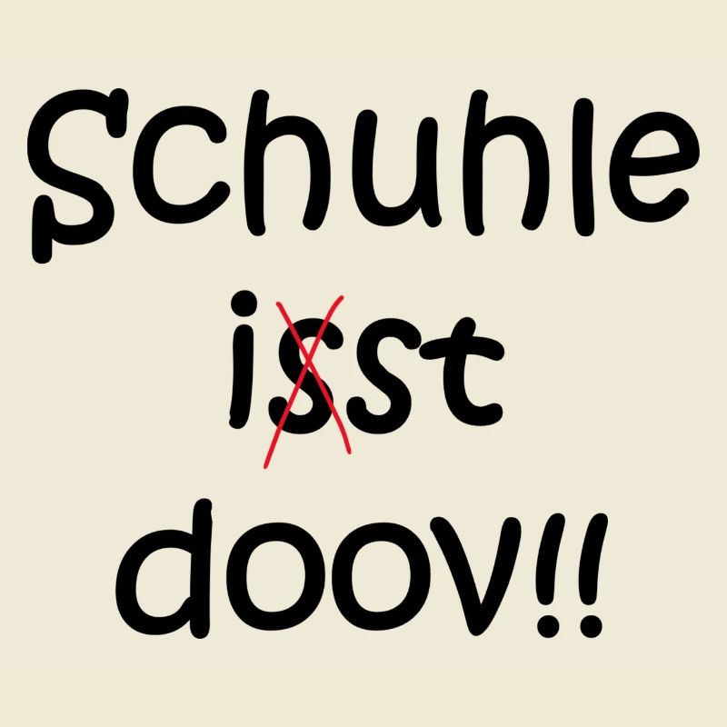 Schule ist doof ... oder doch nicht?