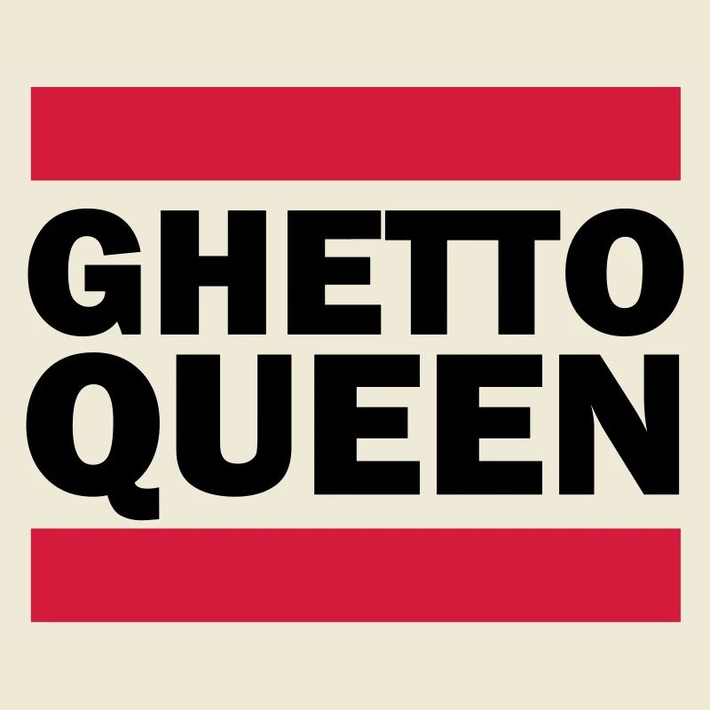 Ghetto Queen