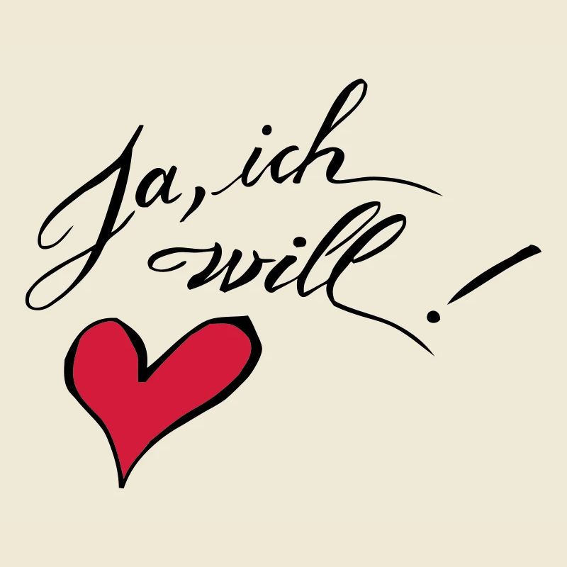 Ja, ich will!