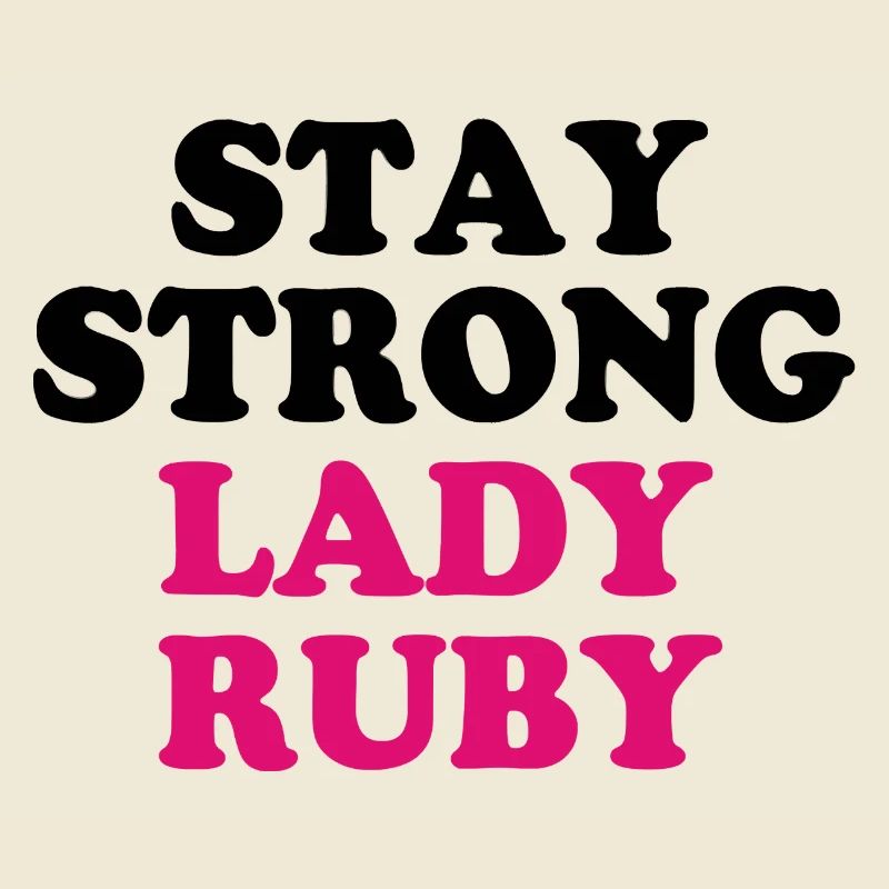 Lady Ruby Strong Lady Ruby I Stand With Lady Ruby