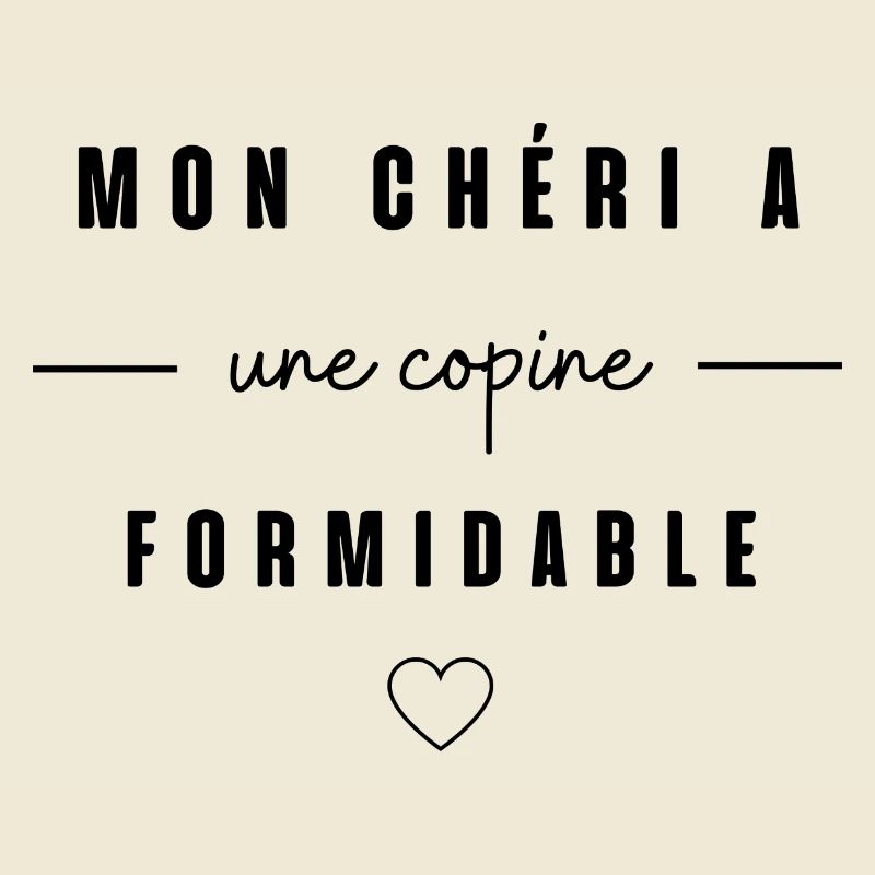 Mon chéri a une copine formidable
