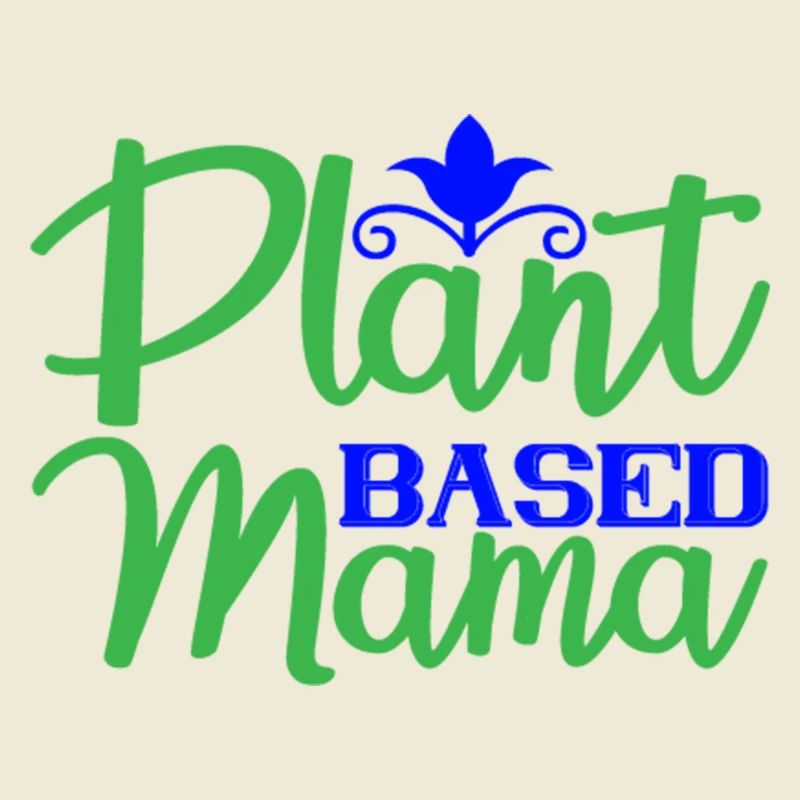 Plant based Mama