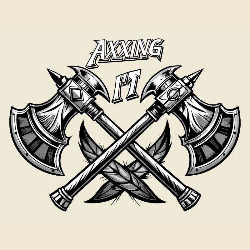 AXES, AXXING IT