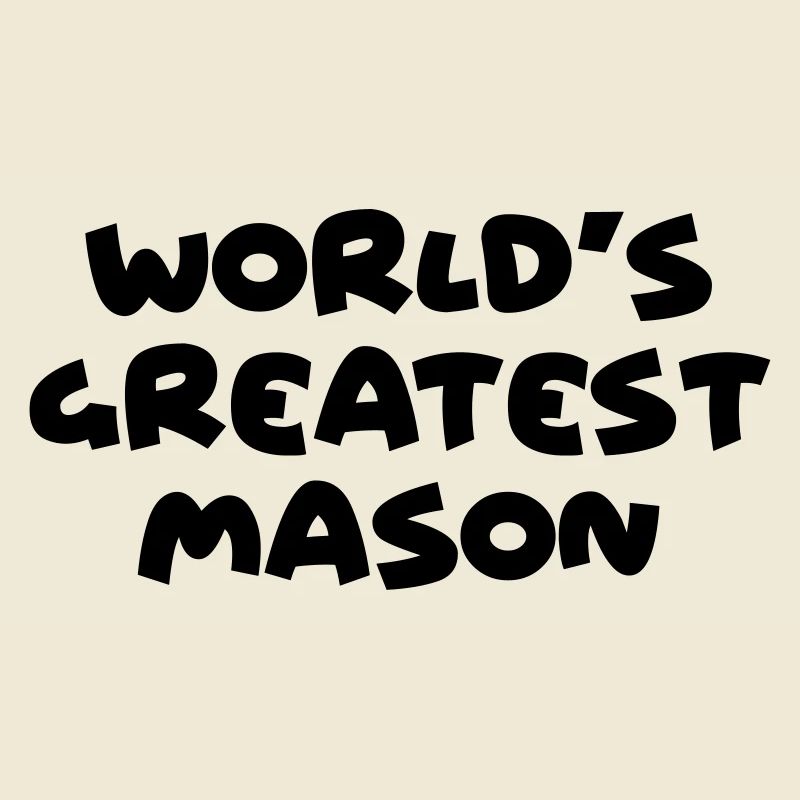 worlds greatest mason name