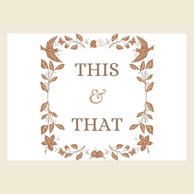 This & That Text in Nature Decorative Border