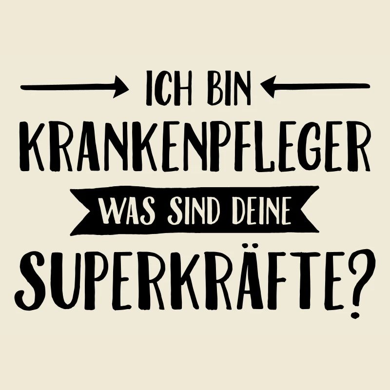 Ich Bin Krankenpfleger Was Sind Deine Superkräfte