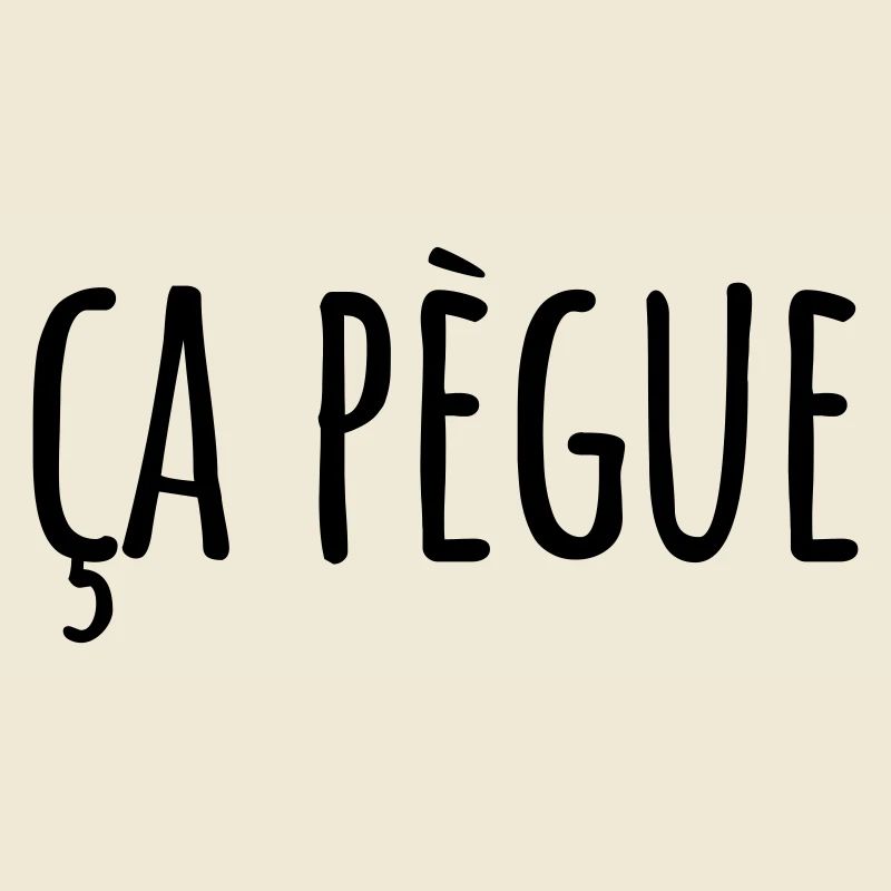 Ça pègue Expression régionale