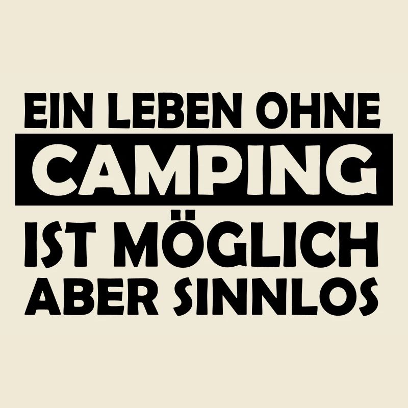 ein leben ohne camping