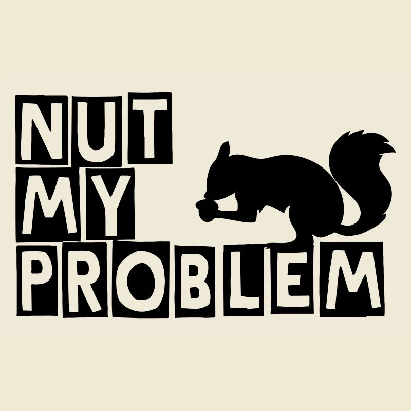nicht mein problem