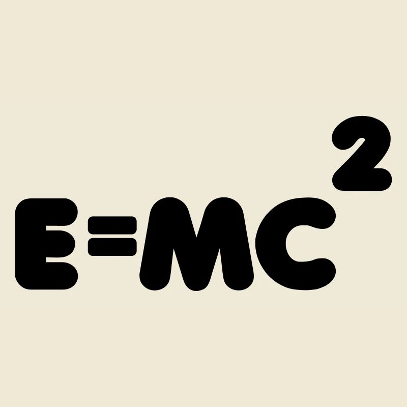 E is MC squared