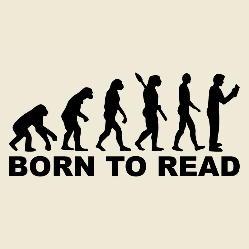 Evolution born to read