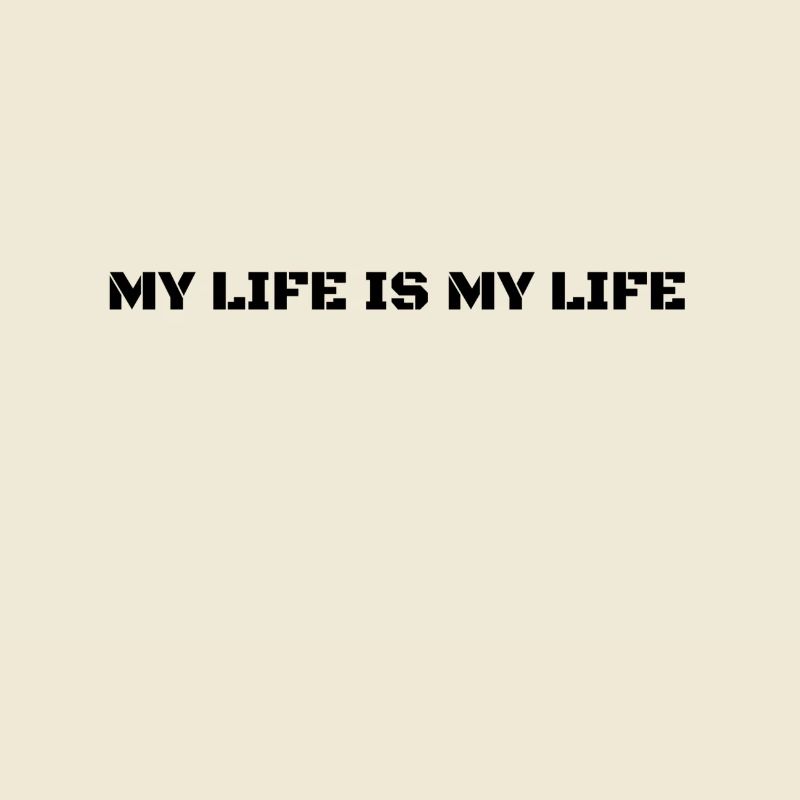 Mi vida es mi vida