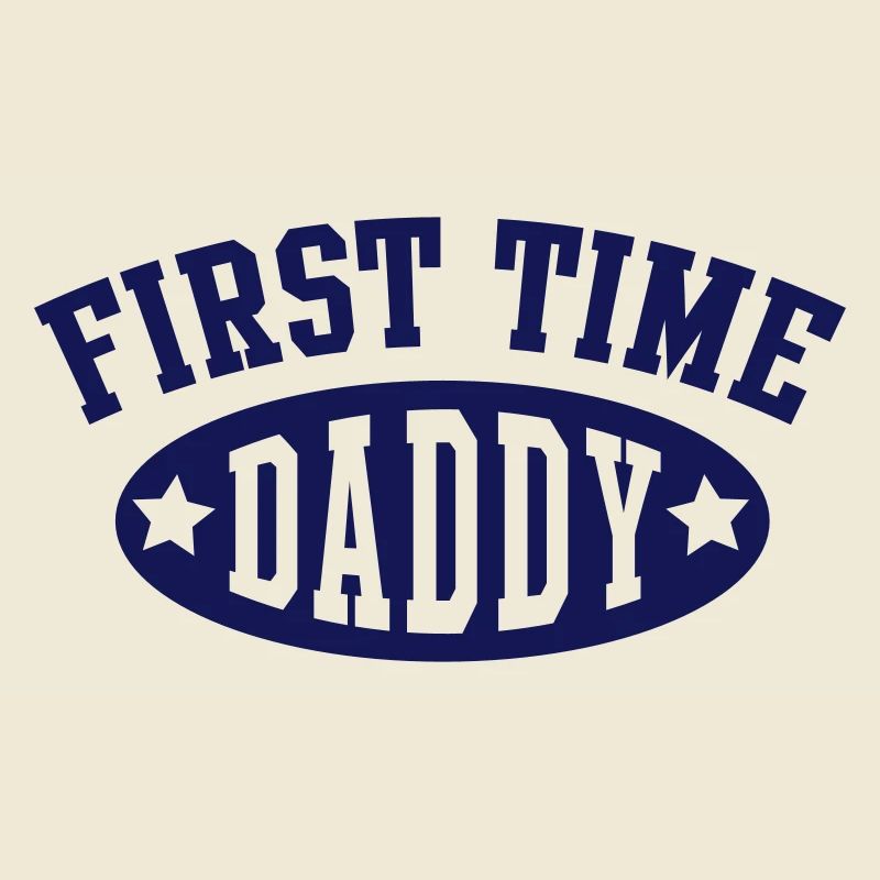 FIRST TIME DADDY