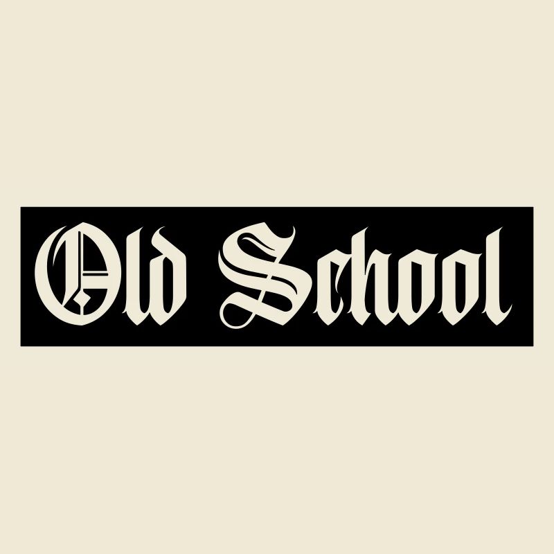 Old School