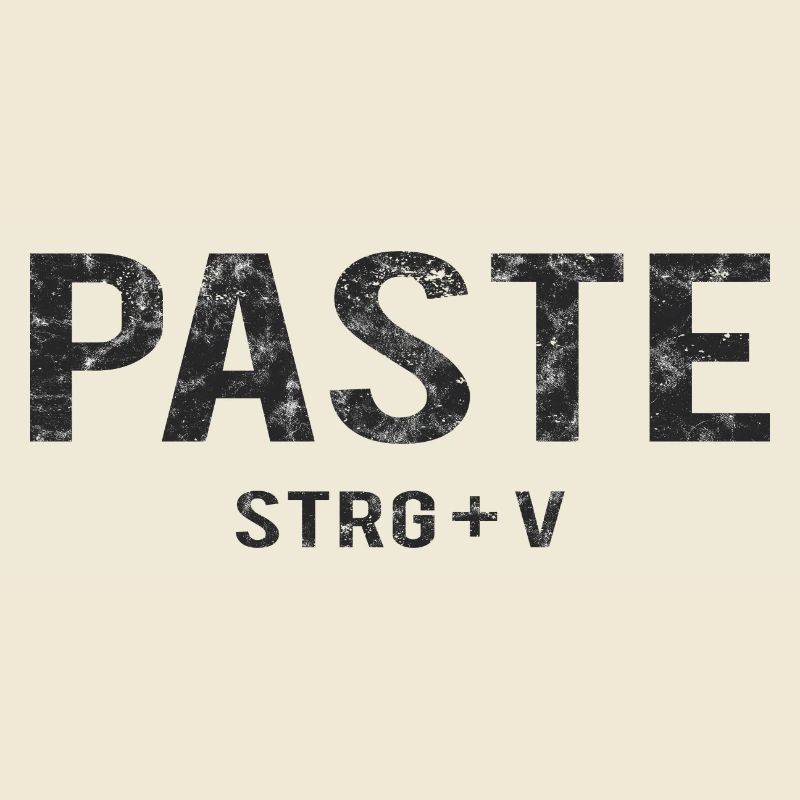 Paste CTRL+V