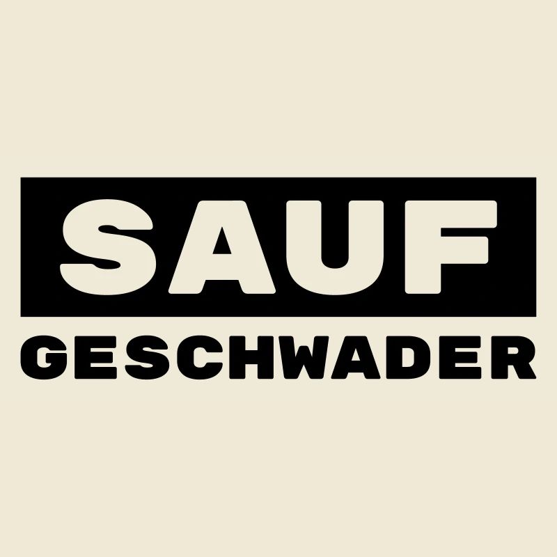 Saufgeschwader / Trinkshirt / Gruppenshirt